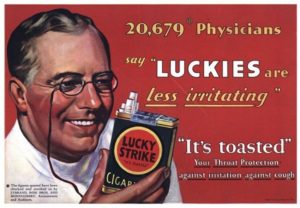 An actual Lucky Strike advertisement, trying to make is seem like doctors recommend them. Granted, less information about the long term effects of smoking was know then.