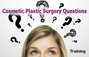 Training is the foundation, so you should ask you Cosmetic Plastic Surgeon about theirs.