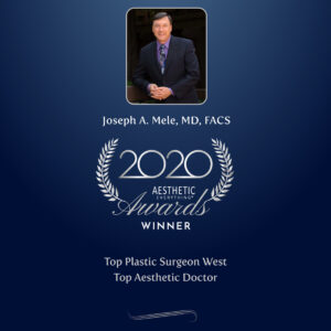 Joseph A. Mele, MD, FACS wins Top Plastic Surgeon West and Top Aesthetic Doctor in the Aesthetic Everything<sup>®</sup> 2020 Aesthetic and Cosmetic Medicine Awards