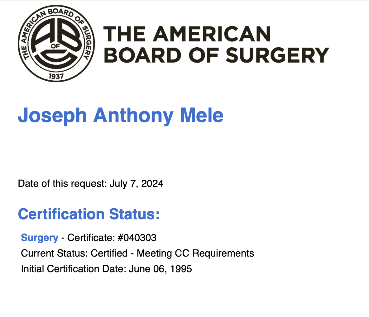 Certified by the American Board of Surgery